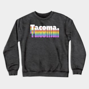 Tacoma \\// Retro Typography Design Crewneck Sweatshirt